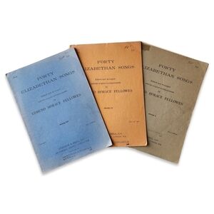 VINTAGE BOOKS: Forty Elizabethan Songs by Edmund Horace Fellowes (lot of 3)